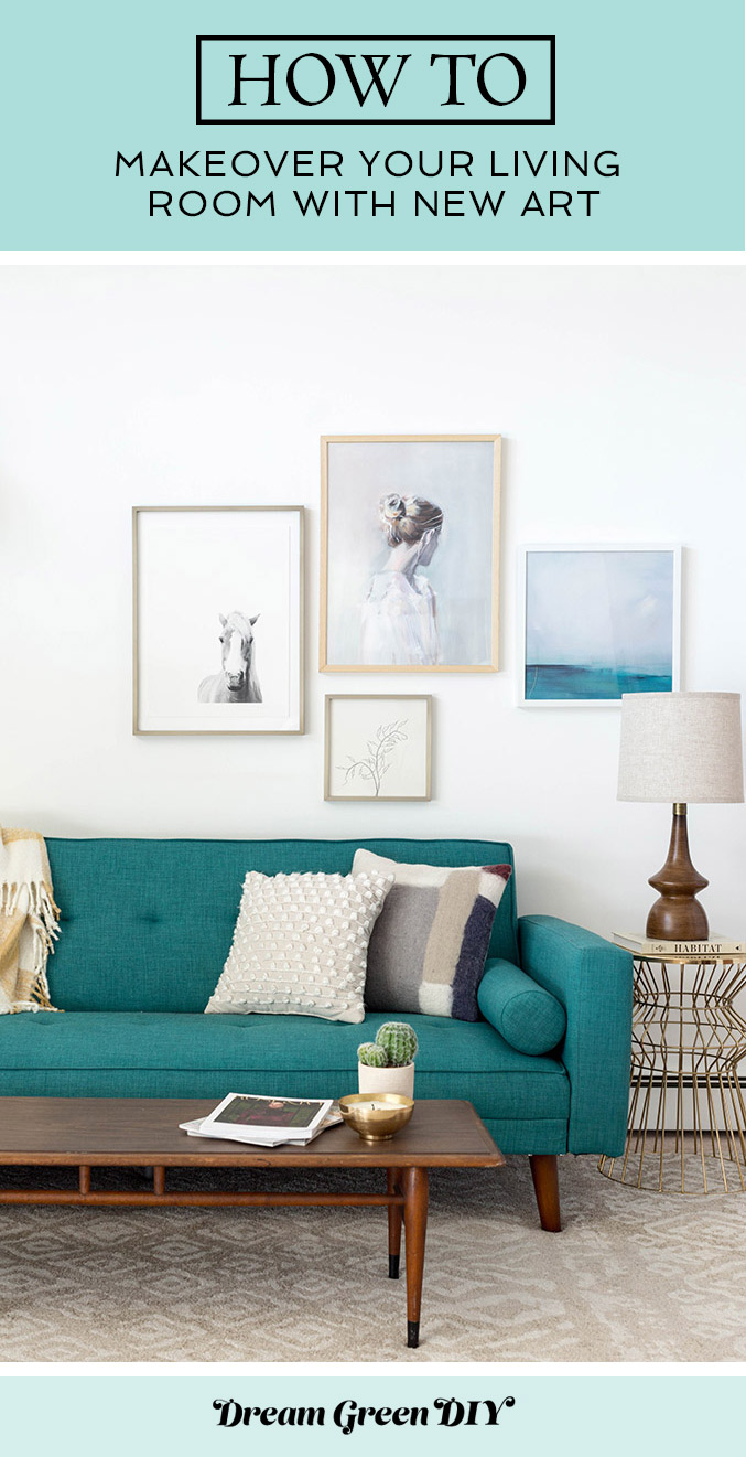 How To Makeover Your Living Room With New Art - Dream Green DIY