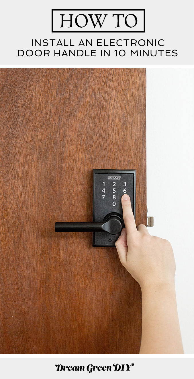 How To Install An Electronic Door Handle Dream Green DIY