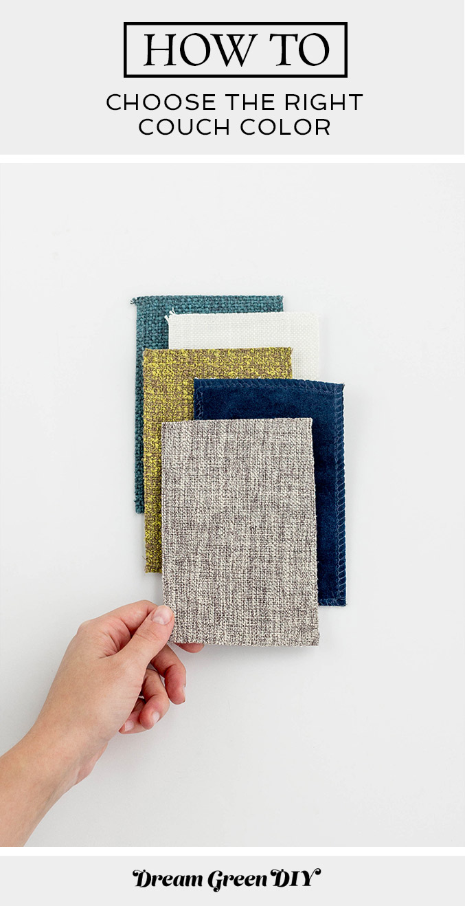 How To Choose The Right Couch Color Dream Green DIY