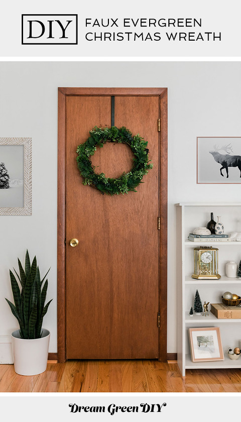 DIY Faux Evergreen Christmas Wreath - Dream Green DIY