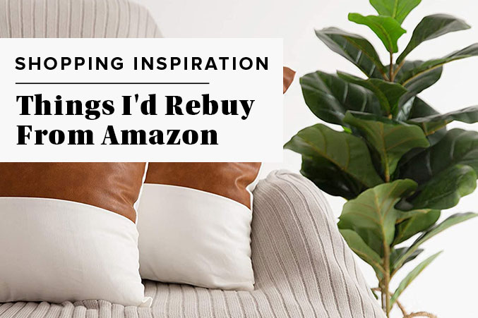 12 Things I'd Rebuy From Amazon