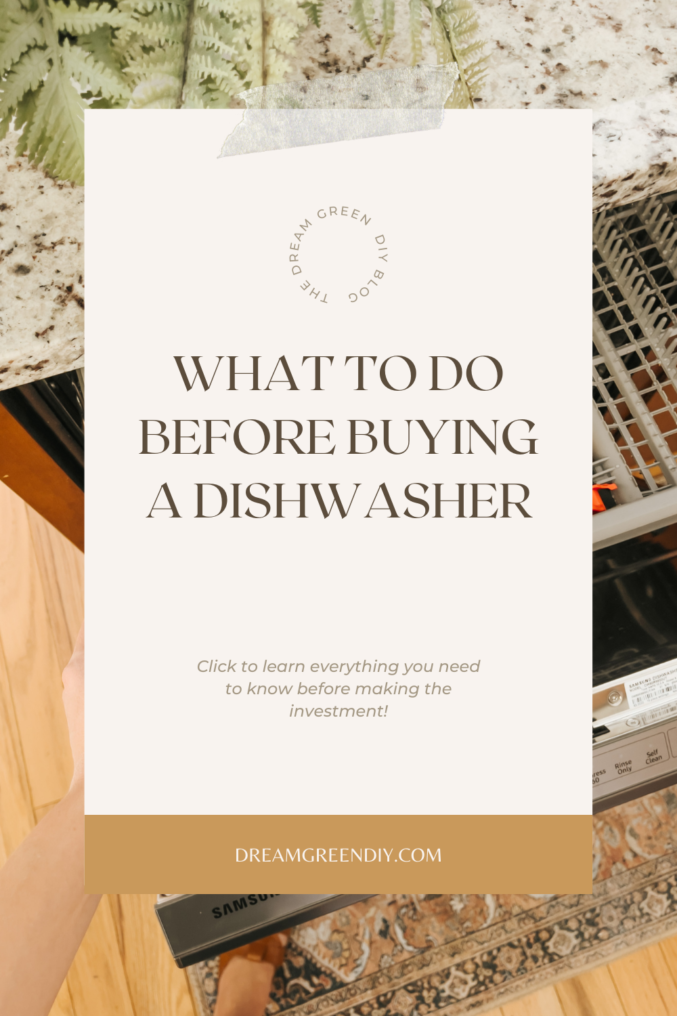 What To Do When Buying A Dishwasher Dream Green DIY